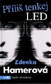 Pli tenkej led - Zdenka Hamerov