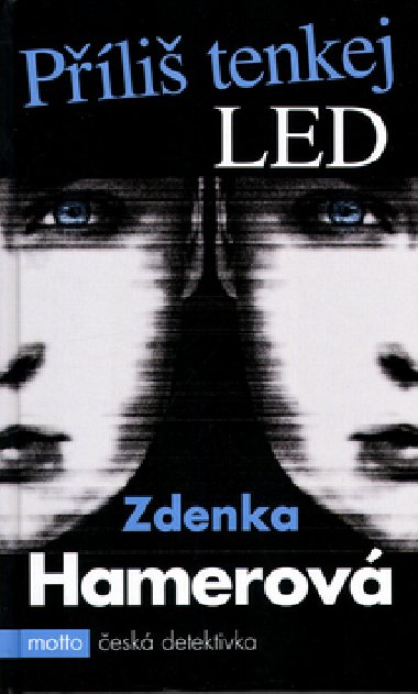 Pli tenkej led - Zdenka Hamerov