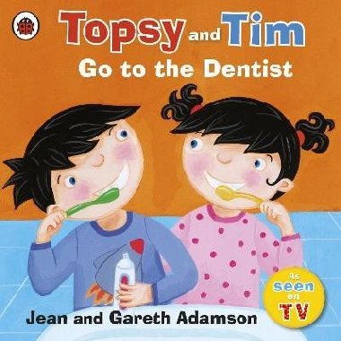 Topsy and Tim: Go to the Dentist - Adamson Jean