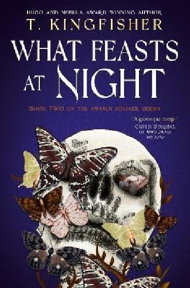 Sworn Soldier - What Feasts at Night - Kingfisher T.