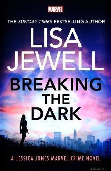 Breaking the Dark: A Jessica Jones Marvel Crime Novel - Jewellová Lisa