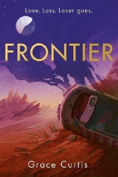 Frontier: the stunning heartfelt science fiction debut - Curtis Grace