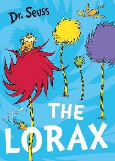 The Lorax - Dr. Seuss