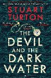 The Devil and the Dark Water - Stuart Turton