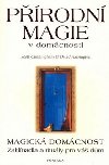 Prodn magie v domcnosti - Scott Cunningham; David Harrington