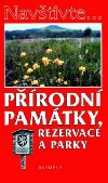 Prodn pamtky, rezervace a parky - Josef Rubn