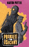 Proklet pro vechny - Martin Paytok
