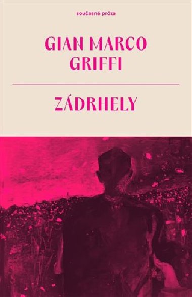 Zdrhely - Gian Marco Griffi