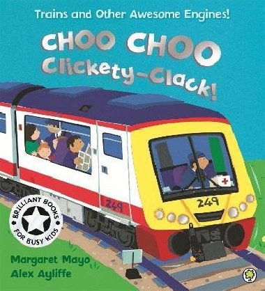 Awesome Engines: Choo Choo Clickety-Clack! - Mayo Margaret
