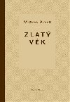 Zlat vk - Michal Ajvaz