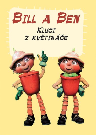 Bill a Ben Kluci z kvtine - Ottovo nakladatelstv