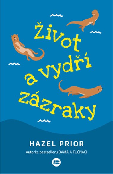 ivot a vyd zzraky - Hazel Prior