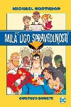 Mil Ligo spravedlnosti - Michael Northrop