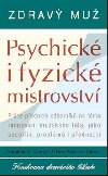 Zdrav mu psychick i fyzick mistrovstv - Ken Winston Caine; Stephen C. George