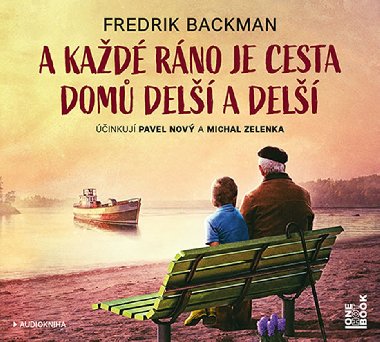 A kad rno je cesta dom del a del - CDmp3 (te Pavel Nov a Michal Zelenka) - Fredrik Backman, Pavel Nov, Michal Zelenka