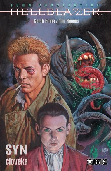 John Constantine, Hellblazer - Syn lovka - Ennis Garth, Higgins John