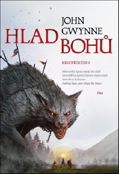 Hlad boh. Krvopsen II. - John Gwynne