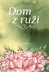 Dom z ru - Martina Dackov