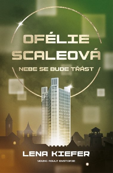 Oflie Scaleov 2 - Nebe se bude tst - Lena Kiefer