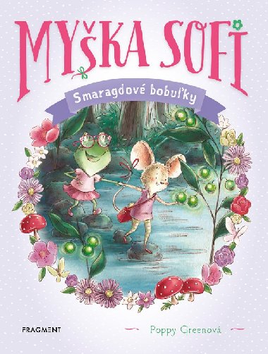 Myka Sofi 2: Smaragdov bobuky - 
