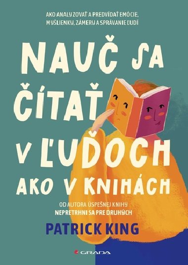 Nau sa ta v uoch ako v knihch - Patrick King
