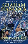 Supernatural : Meetings with the Ancient Teachers of Mankind - Hancock Graham