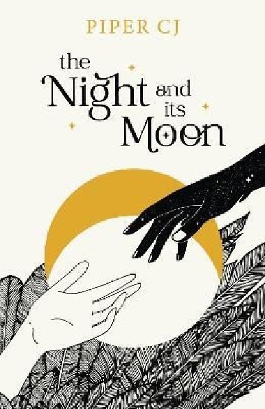 The Night and Its Moon - CJ Piper