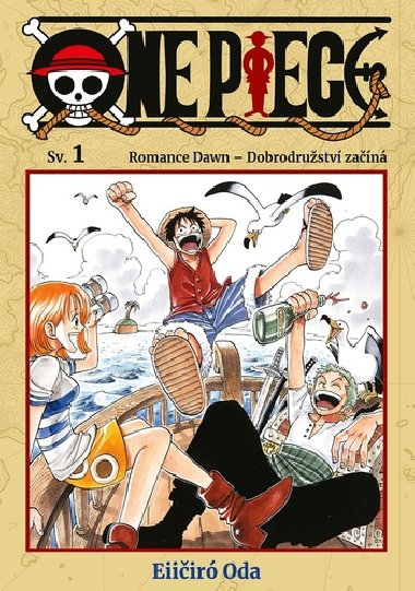 One Piece 1: Romance Dawn - Dobrodrustv zan - Eiiir Oda