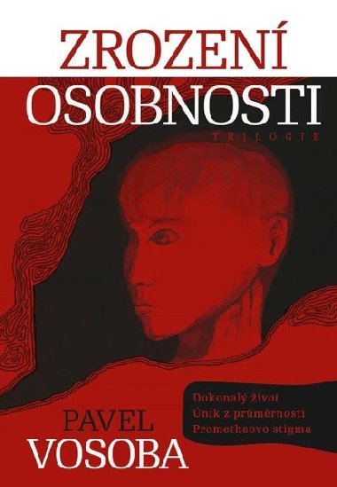 Zrozen osobnosti - Vosoba Pavel