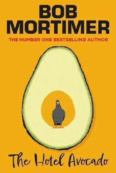 The Hotel Avocado - Mortimer Bob