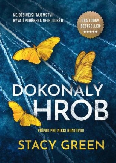 Dokonal hrob - Stacy Green