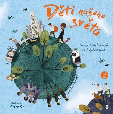 Dti naeho svta 2 - Louise Spilsbury, Marie Murrayov