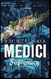 Medici Supremacy - Strukul Matteo