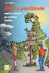 ivot s postienm aneb prvodce po cestch hledn - Pavel Brborec