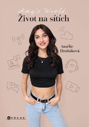 Amy`s World - Život na sítích - Amélie Hrabáková