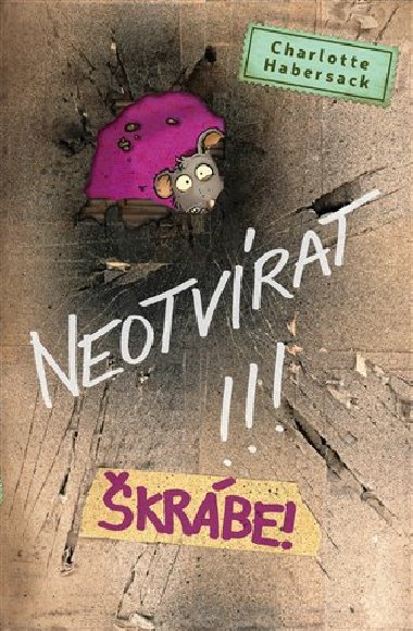 Neotvrat!!! krbe! - Charlotte Habersack