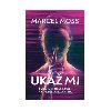 Uka se - Marcel Moss