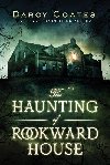 The Haunting of Rookward House - Coates Darcy