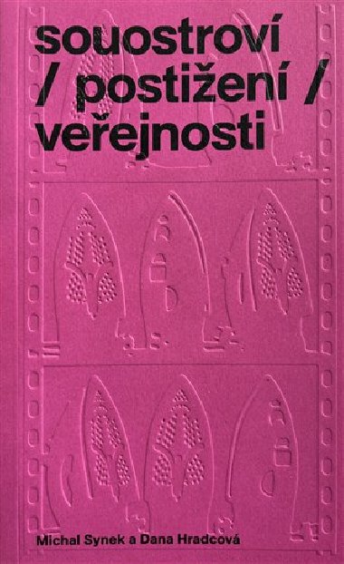 souostrov / postien / veejnosti - Dana Hradcov,Michal Synek