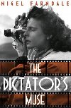 The Dictator´s Muse - Nigel Farndale