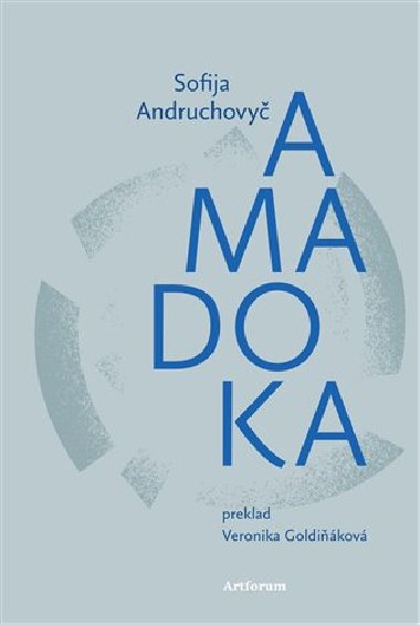 Amadoka - Sofija Andruchovy