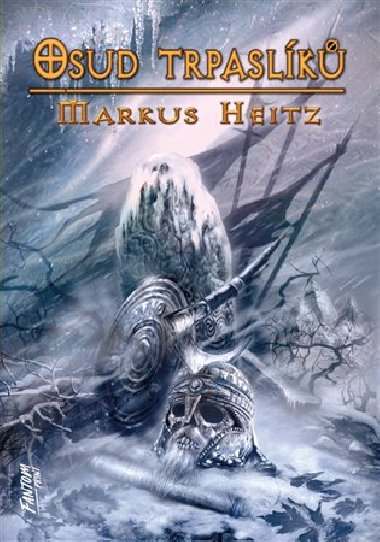 Trpaslíci 4 - Osud trpaslíků - Markus Heitz