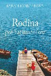 Rodina pre zaiatonkov - Sarah Morgan
