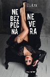 Nebezpen nevera - T.J. Lex