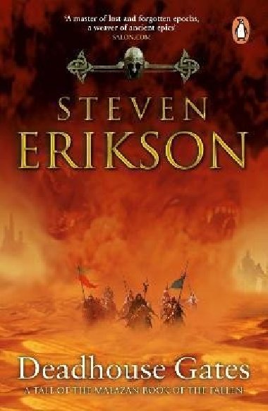 Deadhouse Gates: (Malazan Book 2) - Erikson Steven