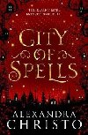 City of Spells (sequel to Into the Crooked Place) - Christo Alexandra