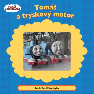 Tom a tryskov motor - 