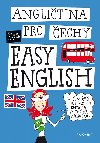 Anglitina pro echy - EASY ENGLISH - V em ei nejastji chybuj, a te u nebudou! - Pavel Rynt