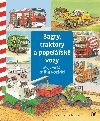Bagry, traktory a popelsk vozy - Moje velk kniha vozidel - Daniela Prusse