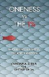 Oneness vs The 1% : Shattering Illusions, Seeding Freedom - Shiva Vandana